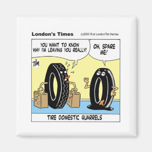 Tire Domestic Issues Funny Gifts Tees Collectibles Magnet
