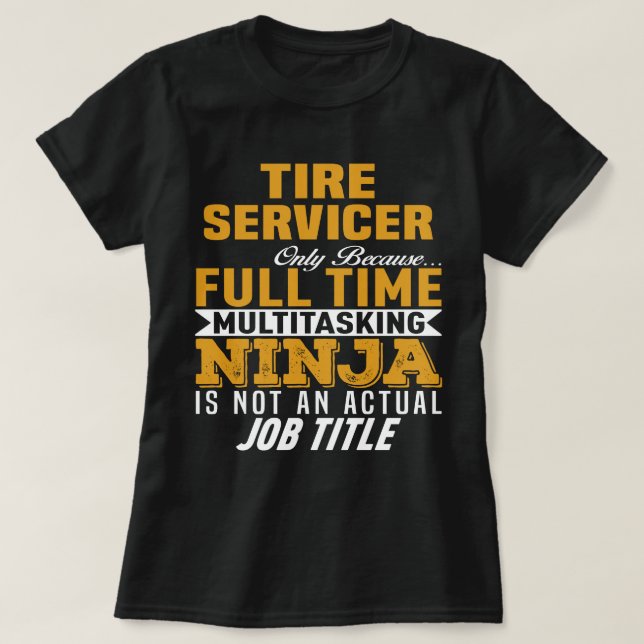 Tire Servicer T-Shirt (Design Front)