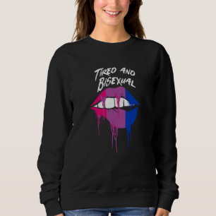 Tired and Bisexual Bi LGBTQ Bi Pride LGBT Gender E Sweatshirt