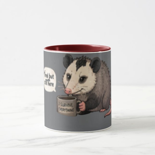 Tired but Still Here | Funny Relatable  Mug (Center)