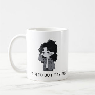 Tired But Trying Relatable Chibi Girl Coffee Mug