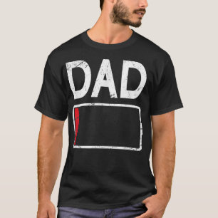 Tired Dad Low Battery  Funny Daddy Father's Day Gi T-Shirt