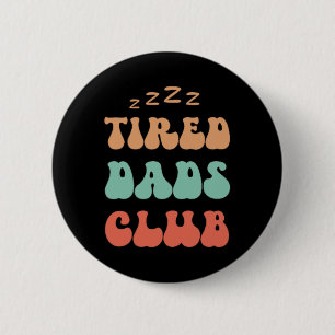 Tired Dads Club Car Race Track On Dad Daddy Father 6 Cm Round Badge