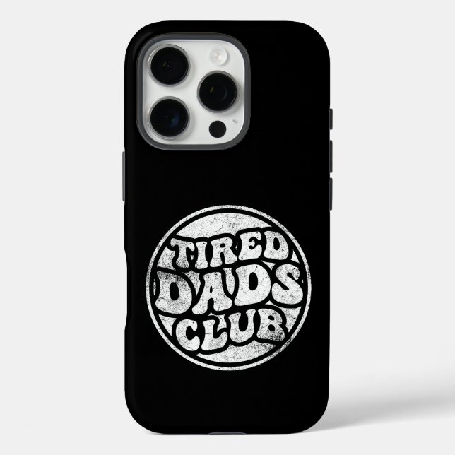 Tired Dads Club Funny Case-Mate iPhone Case (Back)