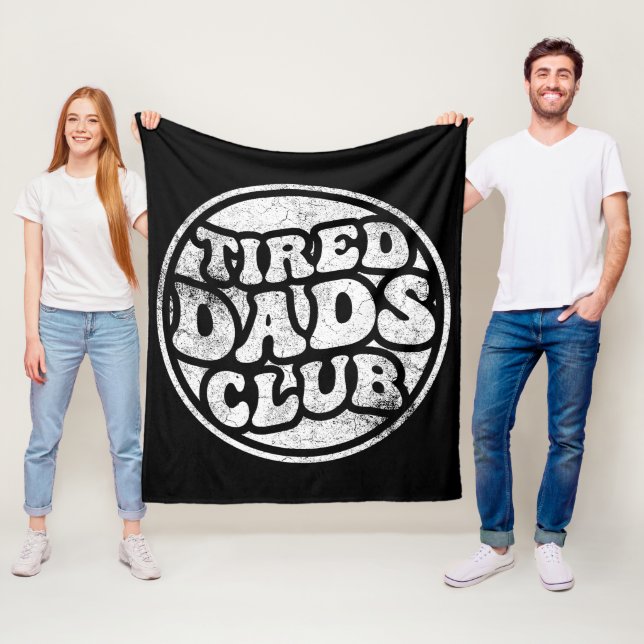 Tired Dads Club Funny Fleece Blanket (In Situ)