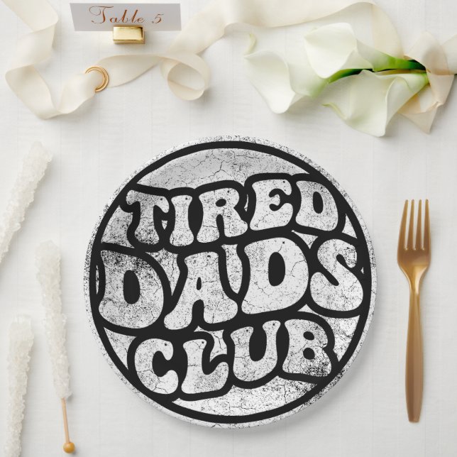 Tired Dads Club Funny Paper Plate (Wedding)