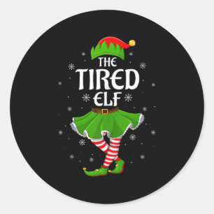 Tired Elf Christmas Family Girls Women Elf Squad X Classic Round Sticker