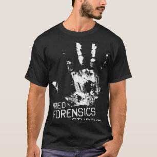 Tired Forensics Student Forensics Detective T-Shirt