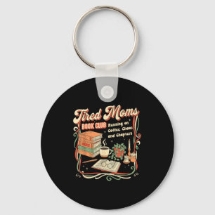 Tired moms book club retro design funny reading key ring