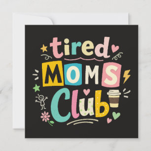 Tired Moms Club Coffee Mom Humor Thank You Card