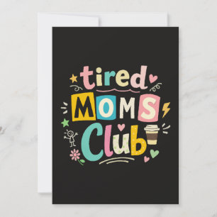 Tired Moms Club Coffee Mum Humour Invitation
