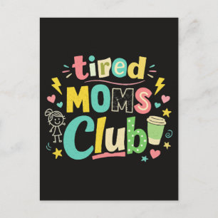 Tired Moms Club Coffee Mum Humour Postcard