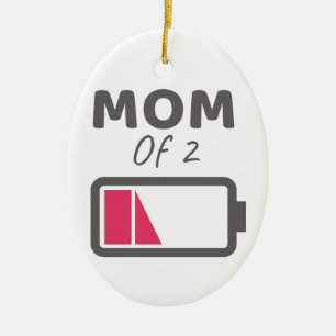 Tired Mum Mum of 2 Mum of 2 Boys Mothers Day Ceramic Ornament