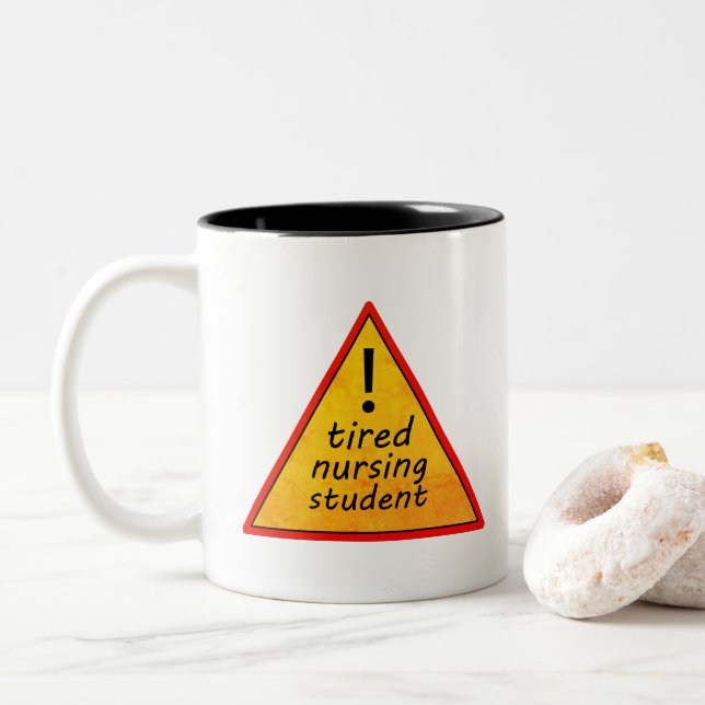Tired Nursing Student Warning Sign Two-Tone Coffee Mug (With Donut)