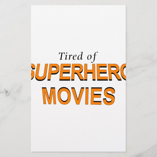 Tired Of Superhero Movies Stationery (Front)