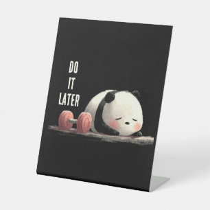 Tired Panda Gym – Cute Funny Workout Art Pedestal Sign