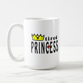 Tired princess coffee mug