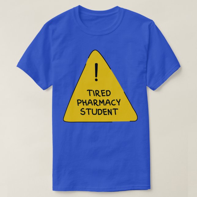 Tired Psychology Student Funny Warning Sign 1 T-Shirt (Design Front)