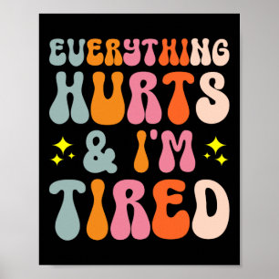 Tiredness Gym Training Athlete Runner Everything H Poster