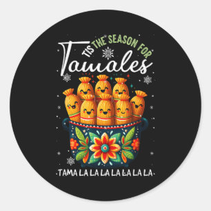 Tis A Season Tamale Food Season Family Merry Chris Classic Round Sticker