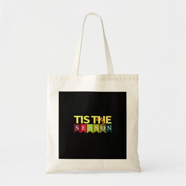 Tis Season Christmas Santa Funny Trendy Tote Bag (Front)