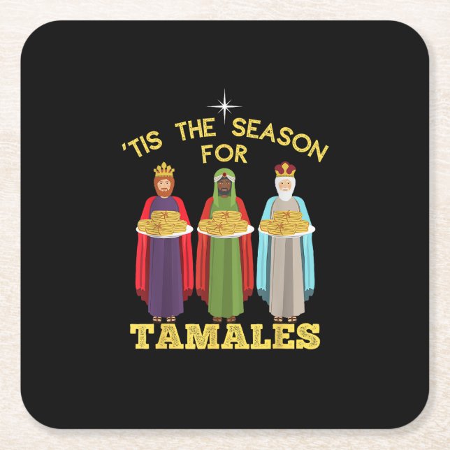 Tis Season For Tamales A Funny Mexican Christmas T Square Paper Coaster (Front)