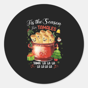 Tis Season For Tamales Christmas Mexican Food Classic Round Sticker