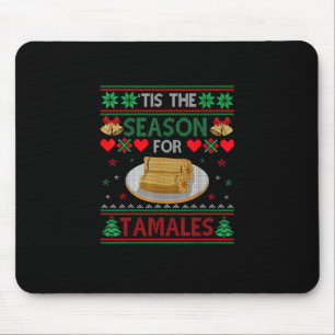 Tis Season For Tamales Funny Christmas Food Mouse Pad
