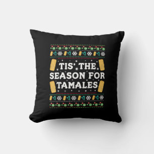 Tis Season For Tamales Funny Mexican Christmas Cushion