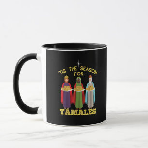 Tis Season For Tamales Funny Mexican Christmas Mug