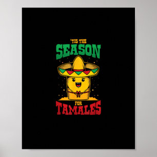 Tis Season For Tamales Mexican Christmas Holiday Poster