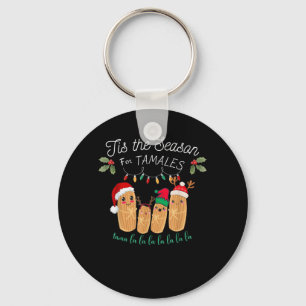 Tis Season For Tamales Mexican Christmas Key Ring