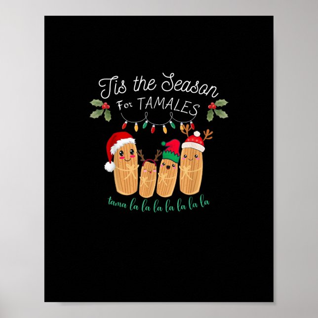 Tis Season For Tamales Mexican Christmas Poster (Front)