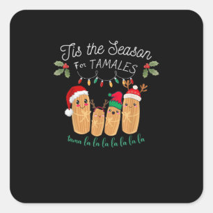 Tis Season For Tamales Mexican Christmas Square Sticker