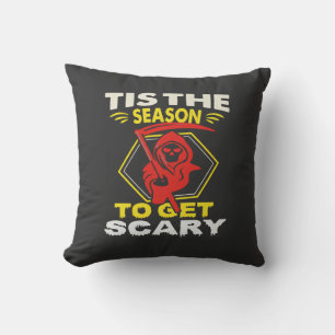 Tis Season Get Scary Grim Reaper Halloween Cushion