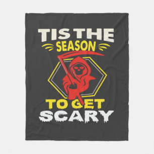Tis Season Get Scary Grim Reaper Halloween Fleece Blanket