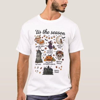 Tis Season Halloween Witch Pumpkin Skull_1 T-Shirt