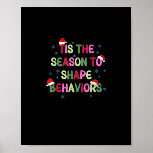 Tis Season To Behavior Christmas Behavior Analyst Poster
