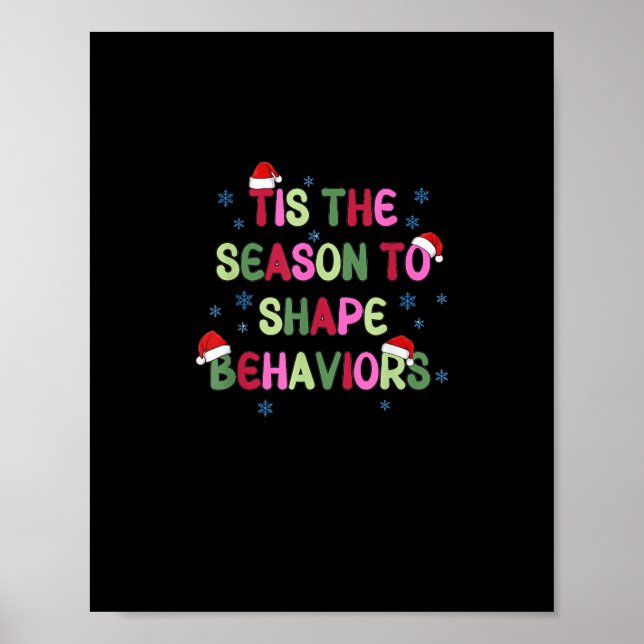 Tis Season To Behaviour Christmas Behaviour Analys Poster (Front)
