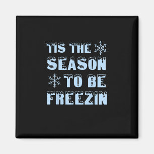 Tis Season To Freezing Holiday Christmas Retro Sty Magnet