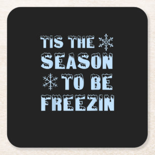 Tis Season To Freezing Holiday Christmas Retro Sty Square Paper Coaster