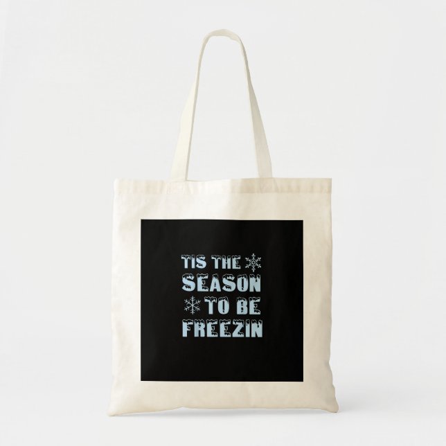Tis Season To Freezing Holiday Christmas Retro Sty Tote Bag (Front)