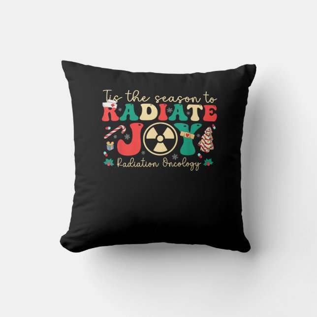 Tis Season To Joy Radiation Oncology Christmas Cushion (Front)