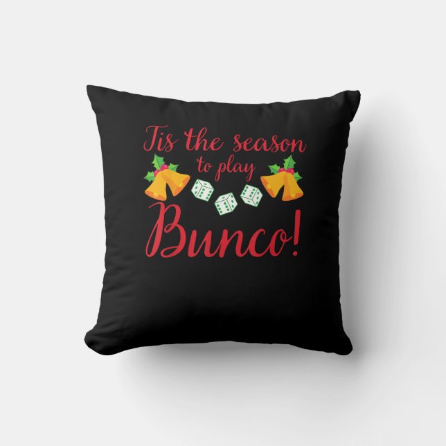 Tis Season To Play Bunco Christmas Holiday Dice Ga Cushion (Front)