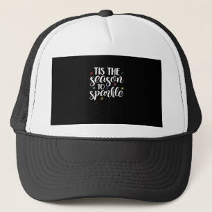 Tis Season To Sparkle Aesthetic Classic Trucker Hat