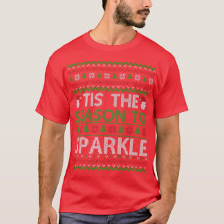 Tis Season to Sparkle Funny Christmas Pajama Xmas T-Shirt