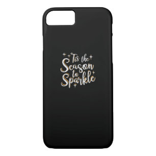 Tis Season To Sparkle Funny Christmas Saying iPhone 8/7 Case