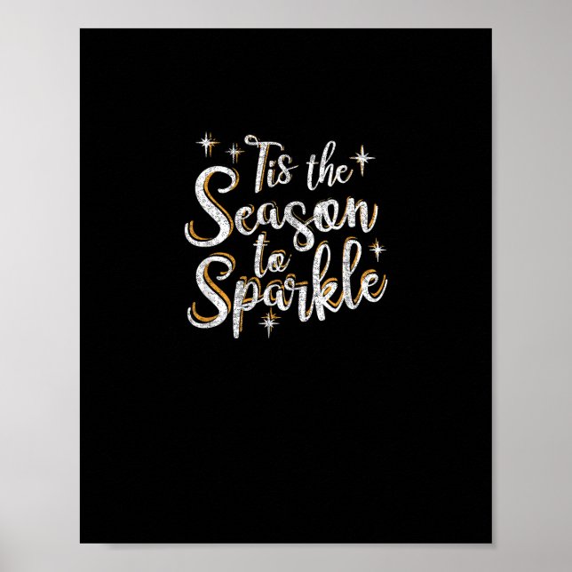 Tis Season To Sparkle Funny Christmas Saying Poster (Front)