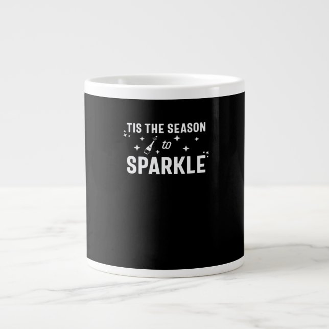 Tis Season To Sparkle - Humour White Design Large Coffee Mug (Front)