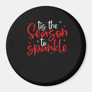 Tis Season To Sparkle Novelty Funny Christmas Magnet
